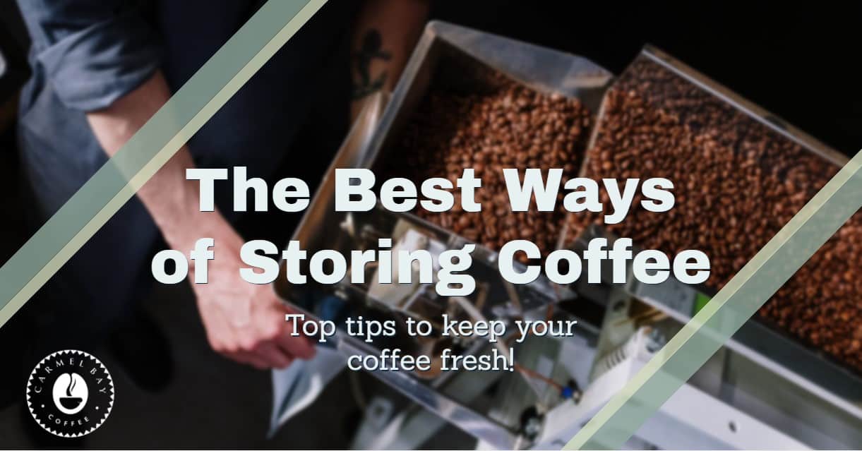 How to store coffee